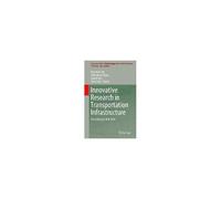 Innovative Research In Transportation Infrastructure