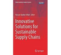 Innovative Solutions For Sustainable Supply Chains