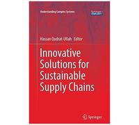Innovative Solutions For Sustainable Supply Chains