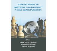 Innovative Strategies For Competitiveness And Sustainability In Global Business Enviornments