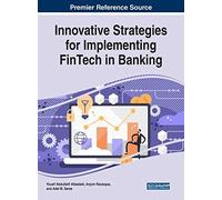 Innovative Strategies For Implementing Fintech In Banking