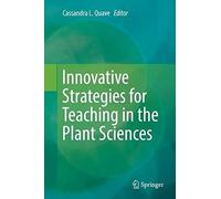 Innovative Strategies For Teaching In The Plant Sciences