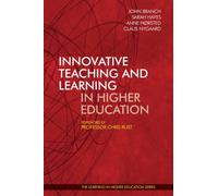 Innovative Teaching And Learning In Higher Education