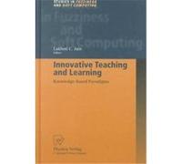 Innovative Teaching and Learning, Studies in Fuzziness and Soft Computing