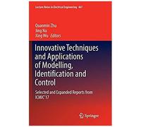 Innovative Techniques And Applications Of Modelling, Identification And Control