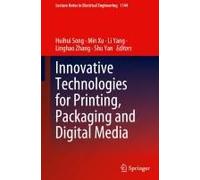 Innovative Technologies For Printing, Packaging And Digital Media