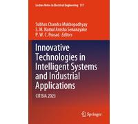 Innovative Technologies in Intelligent Systems and Industrial Applications: CITISIA 2023