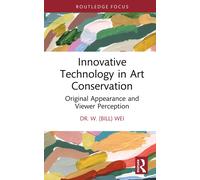 Innovative Technology In Art Conservation