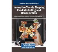 Innovative Trends Shaping Food Marketing And Consumption