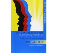 Innovative Warm-Ups for the Volunteer Choir - BOOK