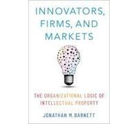 Innovators, Firms, And Markets