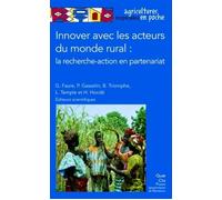 Innover avec les acteurs du monde rural La recherche action en partenariat - Guy Faure - Quae - broché - Etude