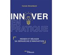 INNOVER en pratique Carole Stromboni (Auteur)