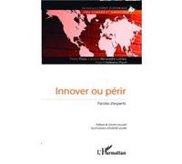 Innover ou périr Ingrid Vaileanu-Paun (Auteur), Laurice Alexandre-Leclair (Auteur), Florin Paun (Auteur)