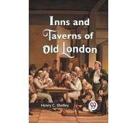 Inns And Taverns Of Old London