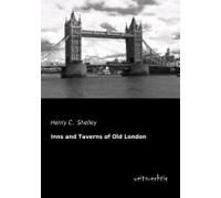 Inns And Taverns Of Old London