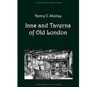 Inns And Taverns Of Old London