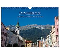 Innsbruck - Austria's capital of the alps (Wall Calendar 2026 DIN A4 landscape), CALVENDO 12 Month Wall Calendar: Explore urban impressions of Innsbruck, located between high mountains of Tyrol