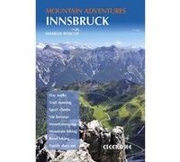 Innsbruck Mountain Adventures: Summer routes for a multi-activity holiday around the capital of Austria's Tirol - [Version Originale] Inconnu (Auteur)