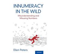 Innumeracy in the Wild: Misunderstanding and Misusing Numbers