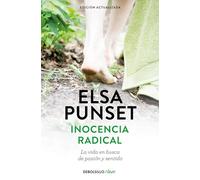 Inocencia radical (edición actualizada): La vida en busca de pasión y sentido