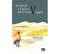 Inocencio e il inizio del Grande Viaggio - Valdi Ercolani - Séléné - ebook (ePub) - Livre