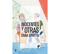 Inocentes Y Otras - [Livre en VO] Spiotta, Dana (Auteur)