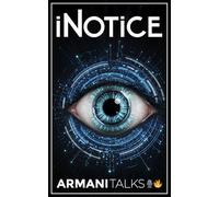 iNotice: A Beginners Guide to Noticing Things, Improving Observation Skills & Expanding Awareness