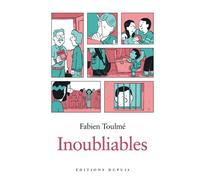 Fabien Toulmé – Inoubliables – Tome 1