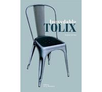 Inoxydable Tolix Bilingue français-anglais - Brigitte Durieux - La Martiniere Eds De - broché - Beau livre