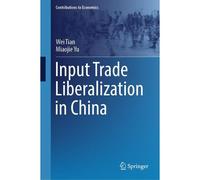 Input Trade Liberalization In China