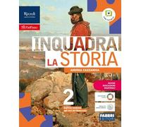 Inquadra la storia. Per la Scuola media. Con e-book. Con espansione online. Dall'età moderna agli inizi del Novecento (Vol. 2)