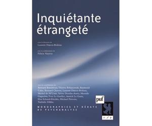 Inquiétante étrangeté - Laurent Danon-Boileau - Puf - broché - Essai