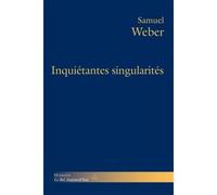 Inquiétantes singularités - Samuel Weber - Hermann - broché - Essai