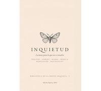 Inquietud: Lecturas para lo que no se resuelve