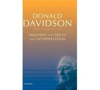 Inquiries into Truth and Interpretation by Davidson Donald University of California Berkeley Hardcover Book Donald Davidson (Auteur)