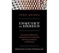 Inquiry by Design by John Zeisel Paperback Book John Zeisel (Auteur)