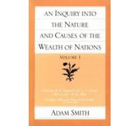 Inquiry into the Nature and Causes of the Wealth of Nations