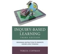 InquiryBased Learning by Teresa Coffman Teresa Coffman (Auteur)