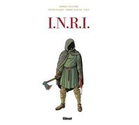 Inri Intégrale - Tome 1, Le Suaire - Tome 2, La Liste Rouge - Tome 3, Le Tombeau D'orient - Tome 4, Résurrection