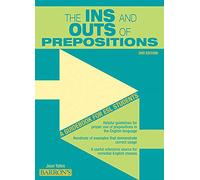 Ins and Outs of Prepositions: A Guidebook for ESL Students
