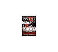 Ins And Outs Of School Facility Management