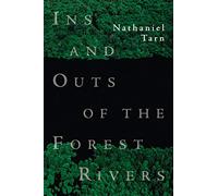 Ins and Outs of the Forest Rivers