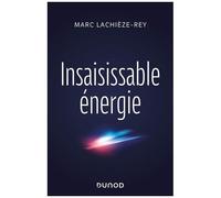 Insaisissable Énergie