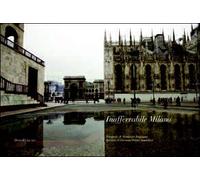 Insaisissable Milan Inafferrabile Milano - Alessandro Belgiojoso - Silvana Editoriale - relié - Beau livre