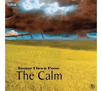 Insane Clown Posse - The Calm