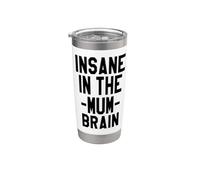 Insane In The Mum Brain Hip Hop Music Mothers Day Gobelet isotherme en acier inoxydable double paroi