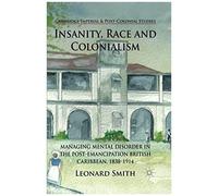 Insanity, Race And Colonialism
