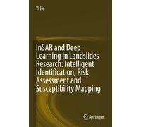 InSAR and Deep Learning in Landslides Research: Intelligent Identification, Risk Assessment and Susceptibility Mapping