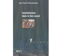Insatisfaction dans le lien social